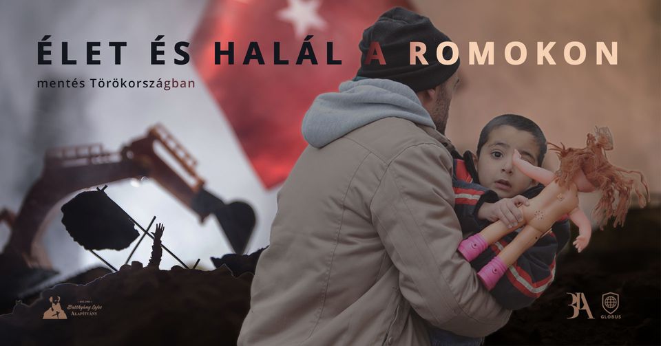 Élet és halál a romokon – mentés Törökországban