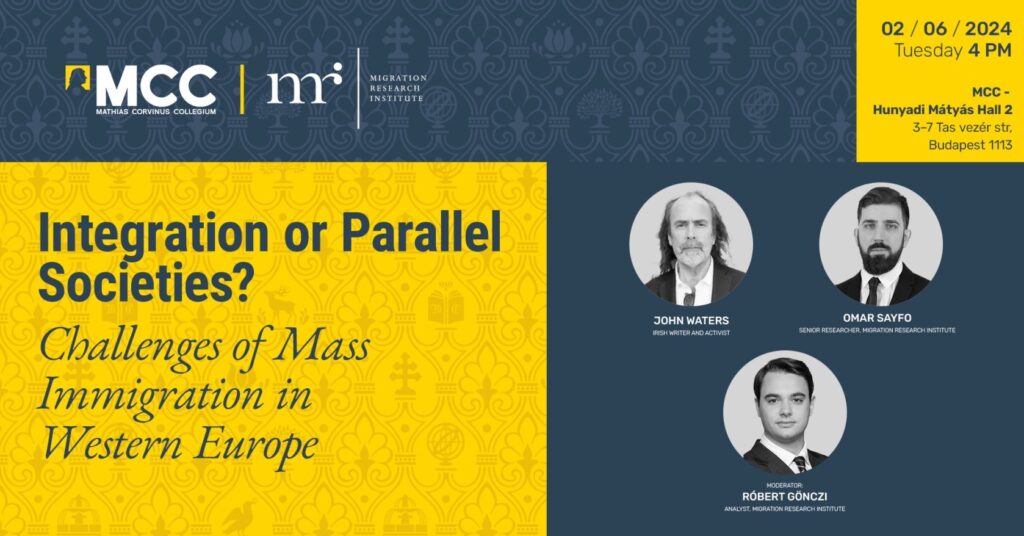 Integration or Parallel Societies? Challenges of Mass Immigration in Western Europe