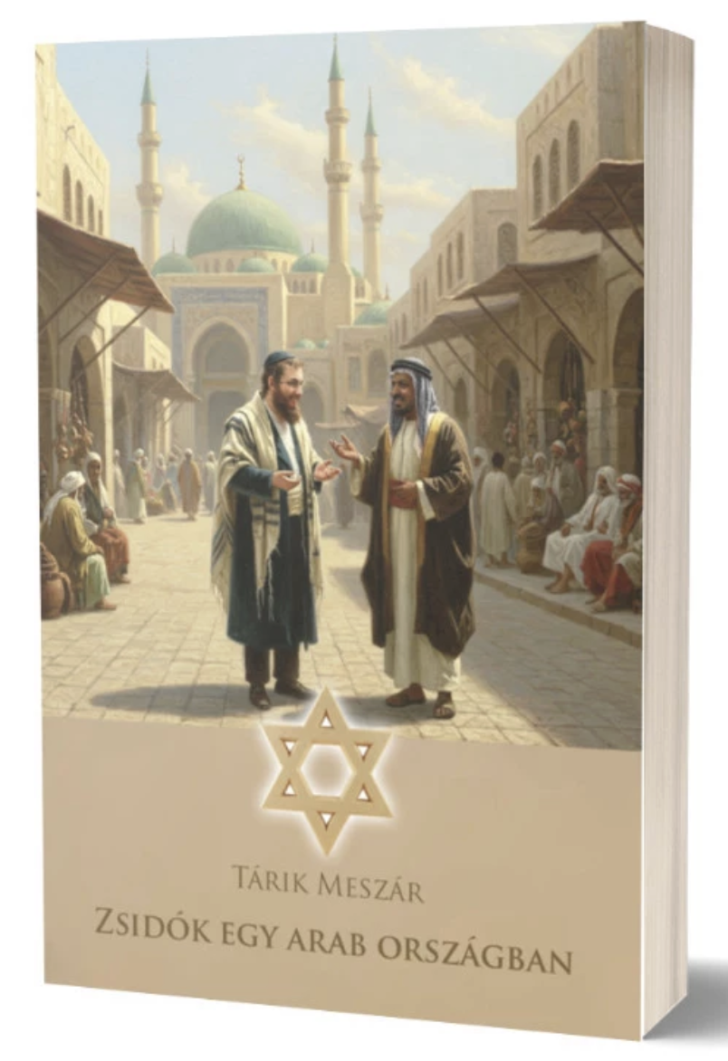 Tárik Meszár Közel-Kelet szakértő „Zsidók egy arab országban” című legújabb könyve