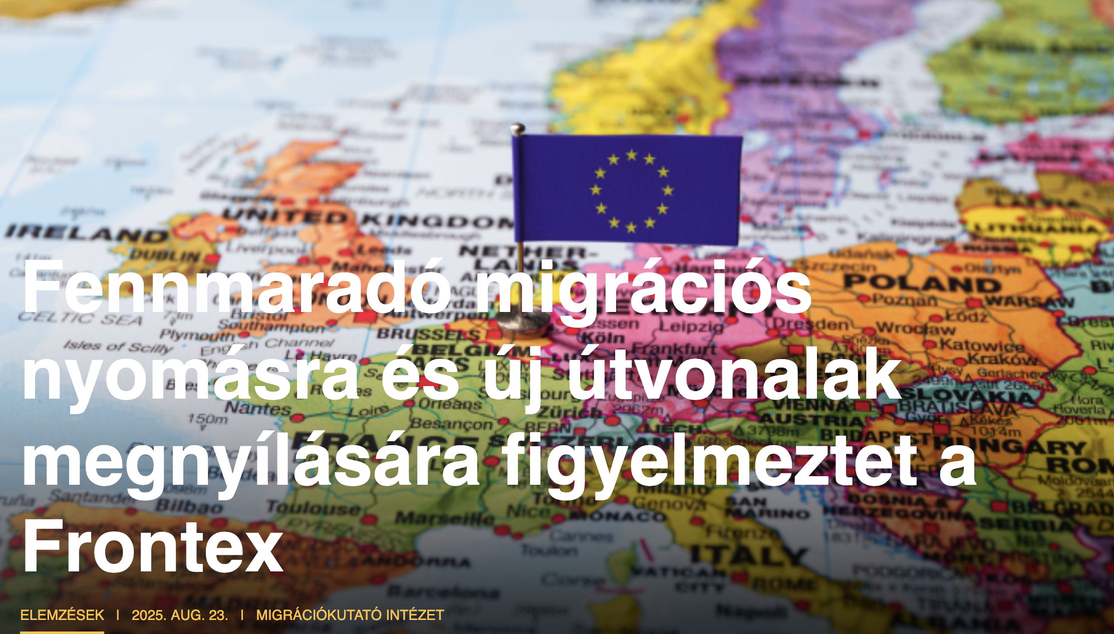 Fennmaradó migrációs nyomásra és új útvonalak megnyílására figyelmeztet a Frontex